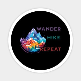 Wander, Hike, Repeat Magnet